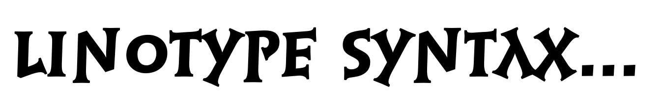 Linotype Syntax Lapidar Serif Display Pro Heavy